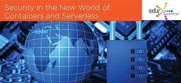 Security in the New World of Containers and Serverless