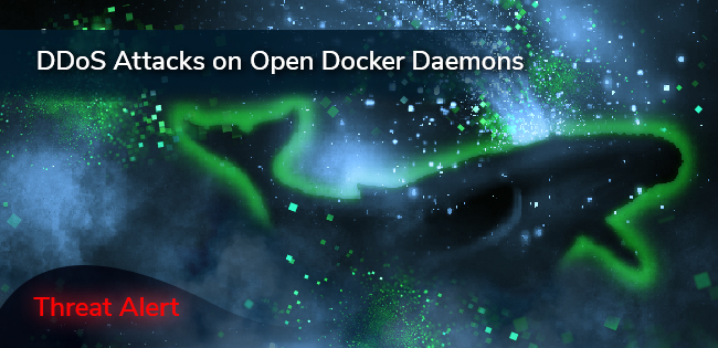 Threat Alert: Exploiting Open Docker Daemons for DDoS Attacks