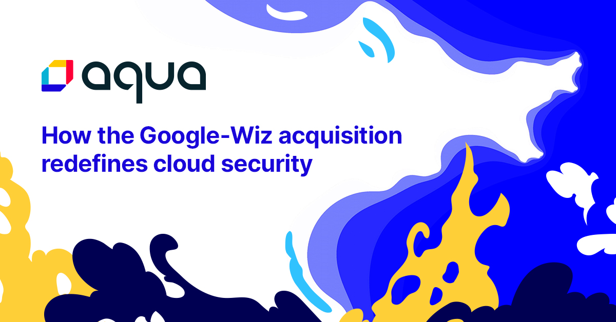 How the Google-Wiz acquisition redefines cloud security