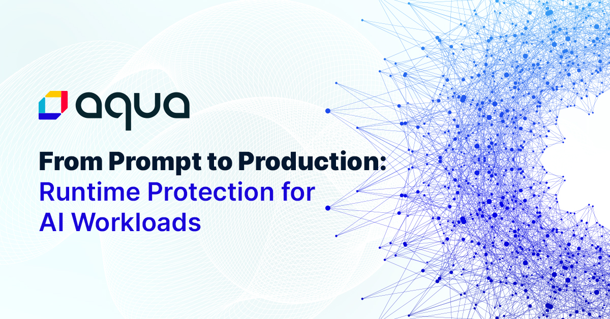 From Prompt to Production: Runtime Protection for AI Workloads