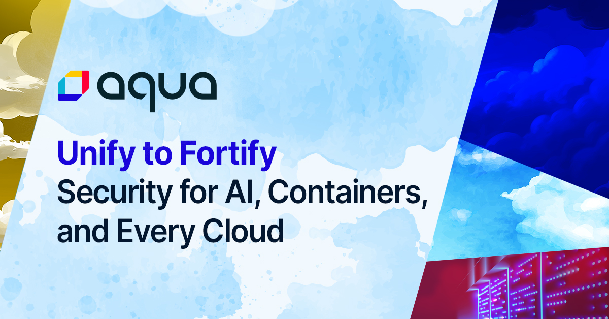 Unify to Fortify: Security for AI, Containers, and Every Cloud