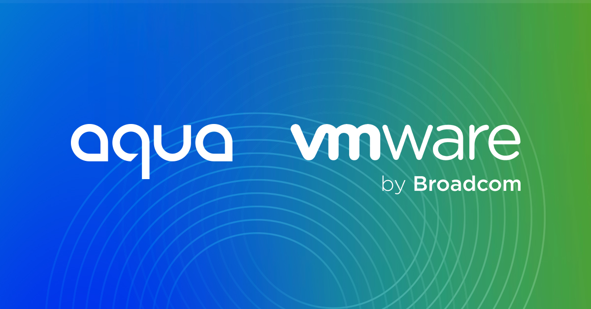 Integrate Aqua and VMware Tanzu to Control What Happens in Your Private Cloud