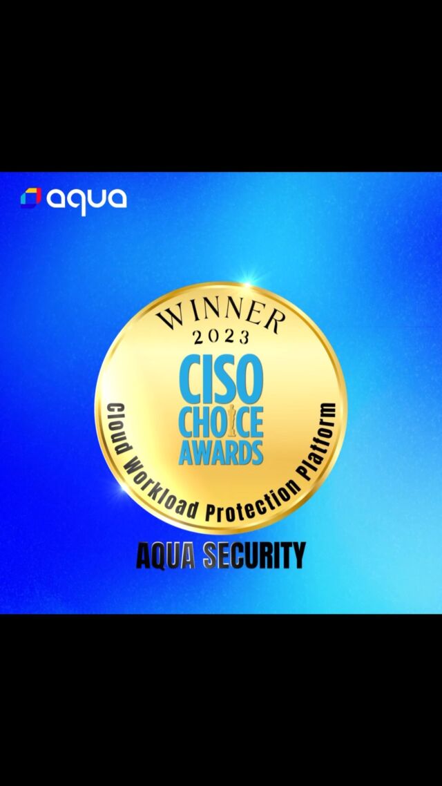 Proud to share that Aqua Security has won the Cloud Workload Protection Platform category for this year’s CISO Choice Awards! 🏆🔒

Thank you for the recognition CISO community! 🤩

#ciso #cloudsecurity #cybersecurity