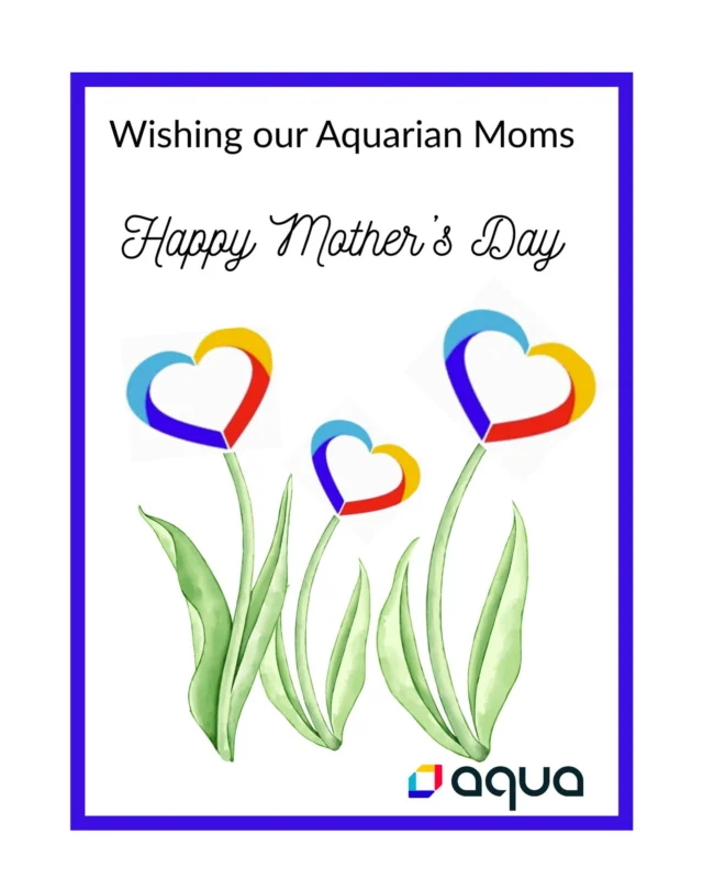 Happy Mother’s Day to all the incredible moms at Aqua — juggling work, family, and everything in between with heart, grace, and strength. We see you, we appreciate you, and we love you 💙