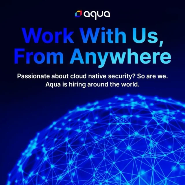 What’s it like to work at Aqua?

💬 “The people here are smart, supportive, and genuinely passionate about what they do.” Aqua team member

We’re growing fast and hiring worldwide. If you’re looking for a place where innovation and impact go hand in hand, explore our open roles.

🌎 Opportunities across regions and functions
🛡️ Work on groundbreaking cloud security projects, from AI threat detection to container memory forensics.
💼 Join us: https://hubs.li/Q03lChYv0

Work with us, wherever you are.